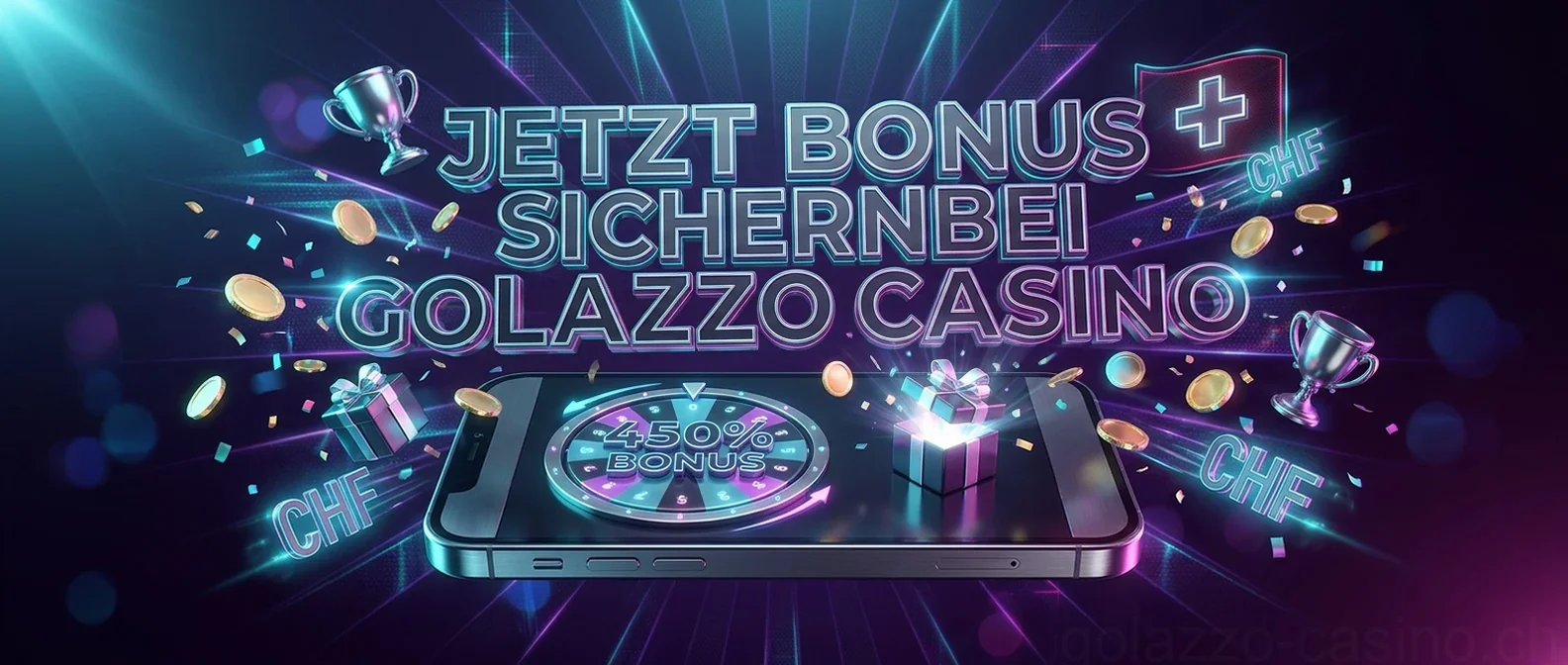 JETZT BONUS SICHERNBEI GOLAZZO CASINO